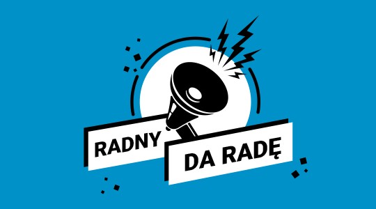 Radny: da radę!